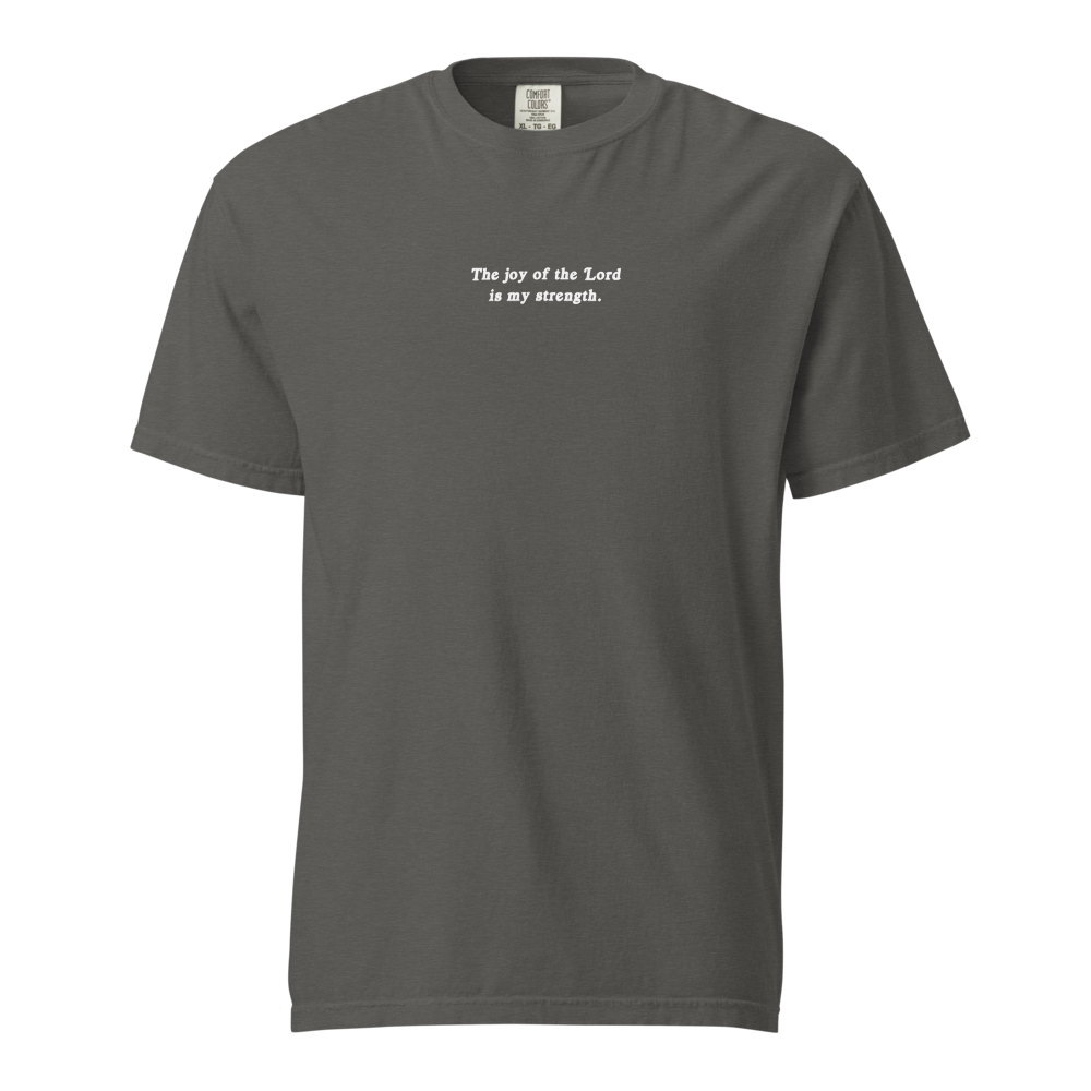 "Joy Of The Lord" | Pepper Tee