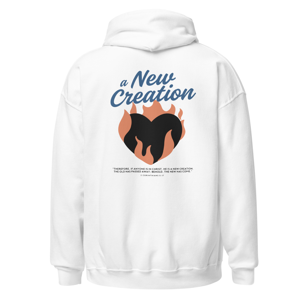 "A New Creation" | White Hoodie