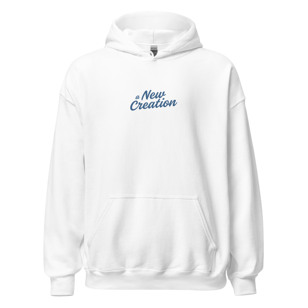 "A New Creation" | White Hoodie